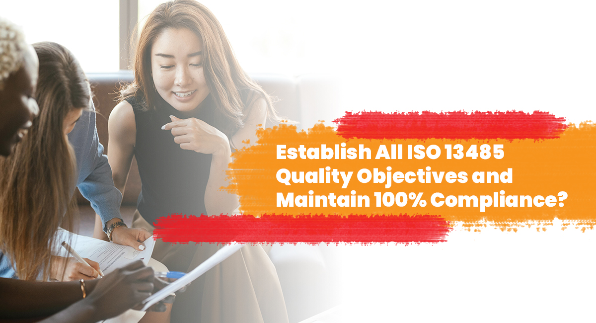 ISO 13485 Quality Objectives