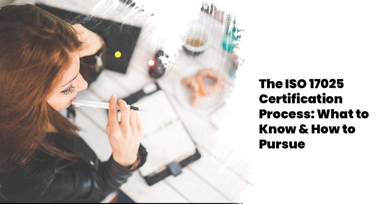 The ISO 17025 Certification Process