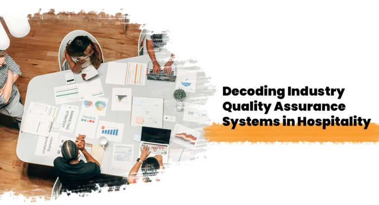 Decoding Industry Quality Assurance Systems in Hospitality