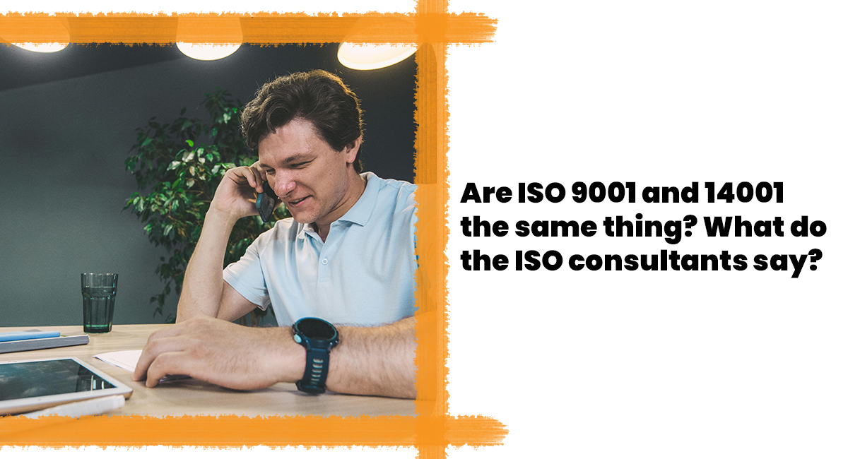 Are ISO 9001 and 14001 the same thing